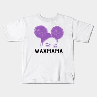 wax mama Kids T-Shirt